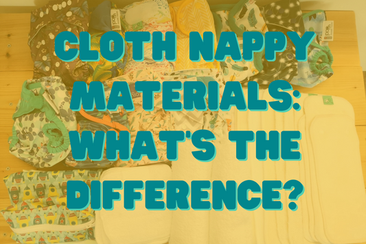 Cloth Nappy Materials: What's the Difference?