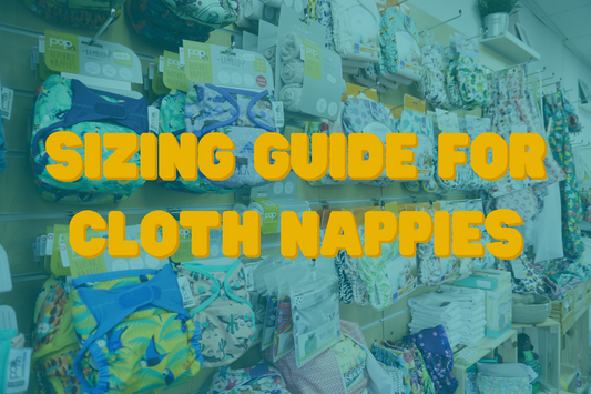 The Ultimate Cloth Nappy Sizing Guide for New Parents