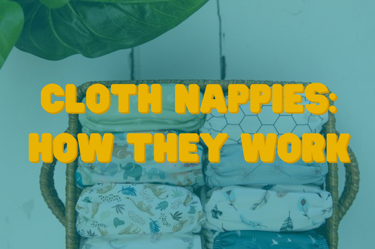 Cloth Nappies: How They Work