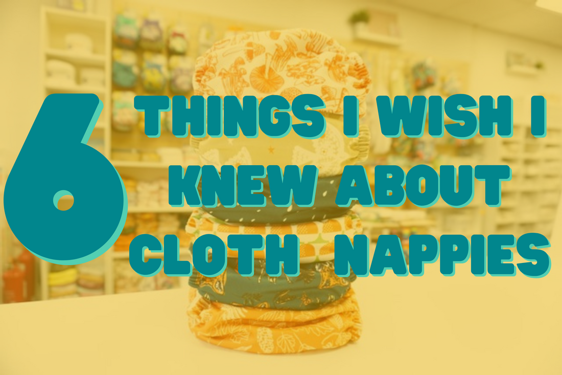 6 Things I Wish I Knew Before I Started Reusable Nappies