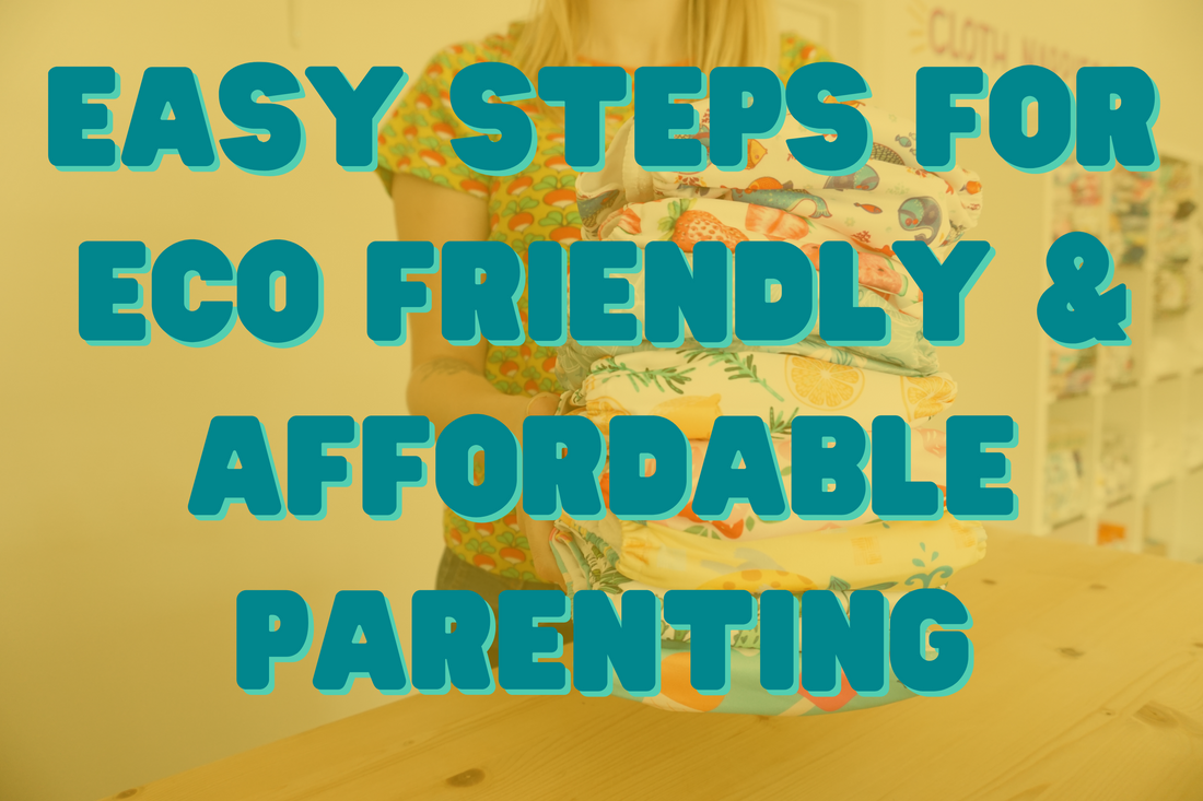 Cut the Plastic: Easy Steps for Eco Friendly and Affordable Parenting
