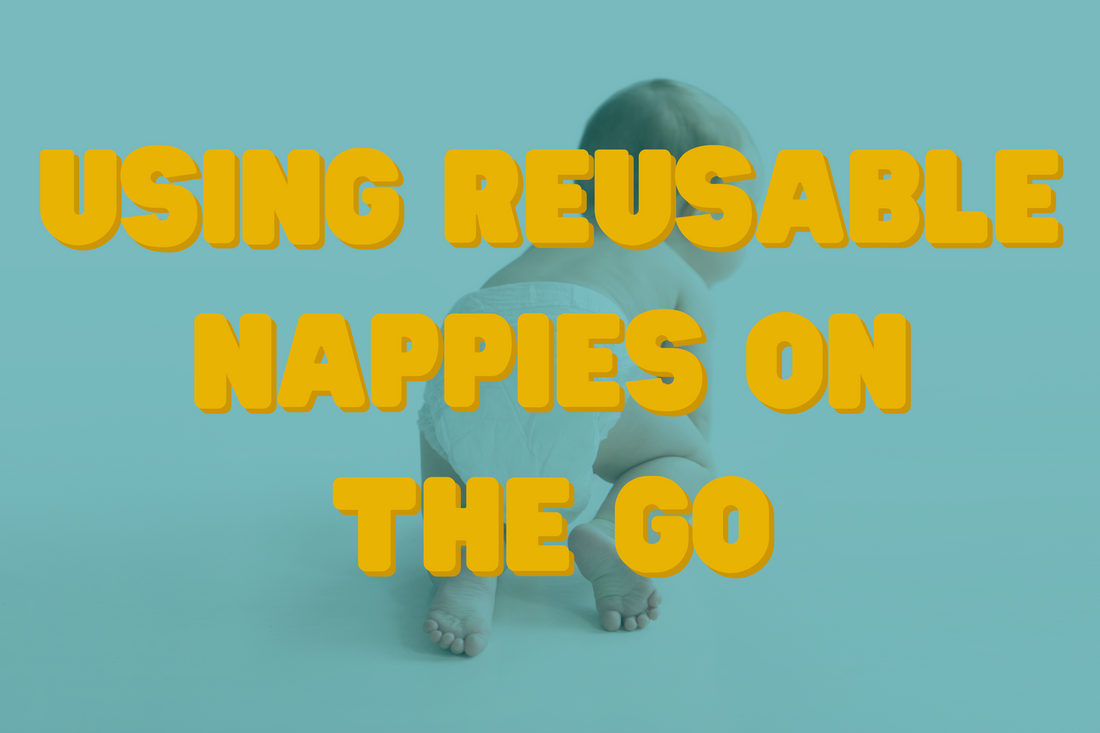 Using Reusable Nappies On The Go