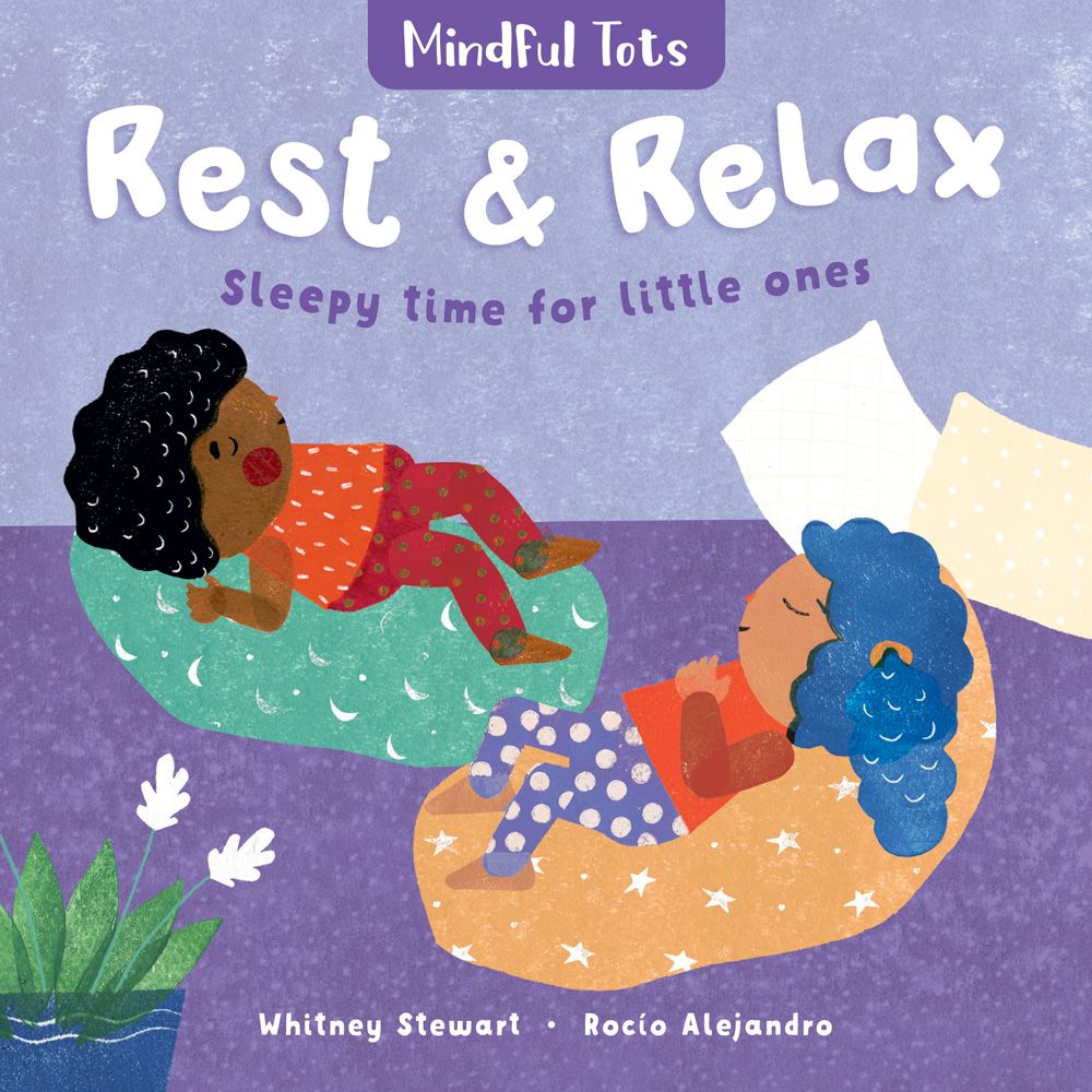 Mindful Tots: Rest & Relax Board Book