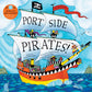 Port Side Pirates! Book with Audio & Video