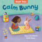 Calm Bunny: Yoga Tots Board Book
